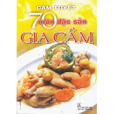 70 Món Đặc Sản Gia Cầm