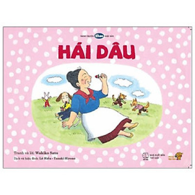 Ehon - Mọt Sách Mogu - Hái Dâu