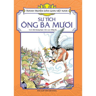 Sách - - Sự Tích Ông Ba Mươi - Tranh Truyện Dân Gian Việt Nam - NXB Kim Đồng
