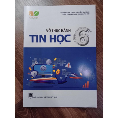 Sách - Vở thực hành tin học 6 - Kết nối tri thức với cuộc sống