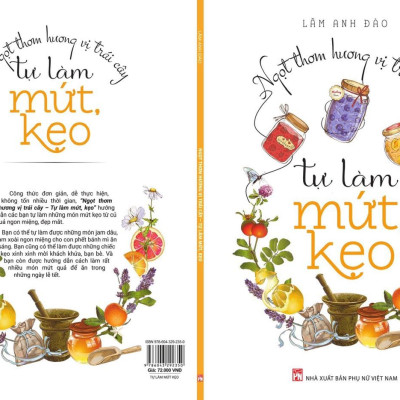 Ngọt Thơm Hương Vị Trái Cây - Tự Làm Mứt Kẹo