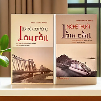 Bộ 2 cuốn: Lịch sử của những cây cầu + Nghệ thuật làm cầu