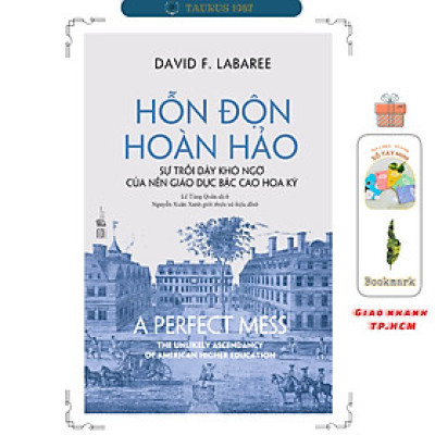 Hỗn Độn Hoàn Hảo (David F. Labaree)