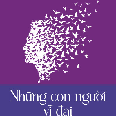 Những con người vĩ đại - Dale Carnegie