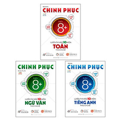 Combo Chinh Phục Luyện Thi Vào 10 Toán Văn Anh Theo Chủ Đề
