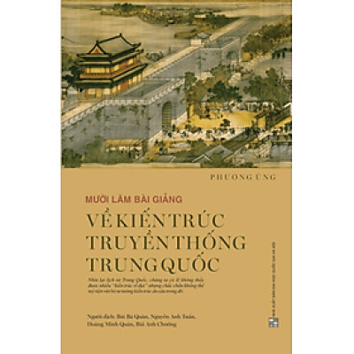 Mười lăm bài giảng về kiến trúc truyền thống Trung Quốc