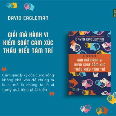 Giải mã hành vi, kiểm soát cảm xúc, thấu hiểu tâm trí - David Eagleman (1980BOOKS HCM)