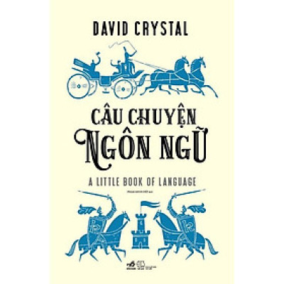 Câu chuyện ngôn ngữ - Bản Quyền
