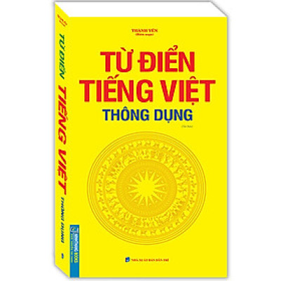 Từ Điển Tiếng Việt Thông Dụng (Bìa Mềm)-Tái Bản Khổ To