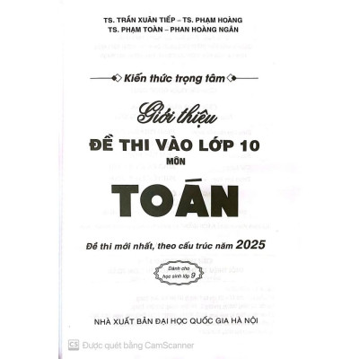 Kiến thức trọng tâm giới thiệu đề thi vào lớp 10 môn Toán (Đề thi mới nhất, theo cấu trúc 2025) (HA-MK)