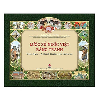 Lược Sử Nước Việt Bằng Tranh (NXB Kim Đồng) - bìa cứng, song ngữ Anh - Việt