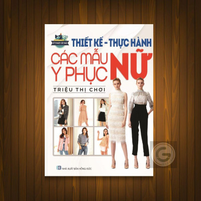 Combo 5 cuốn: Cắt May Căn Bản - Kỹ Thuật Cắt May CB - Cắt May Thời Trang - Thiết Kế Thực Hành- Hướng dẫn CM-VT