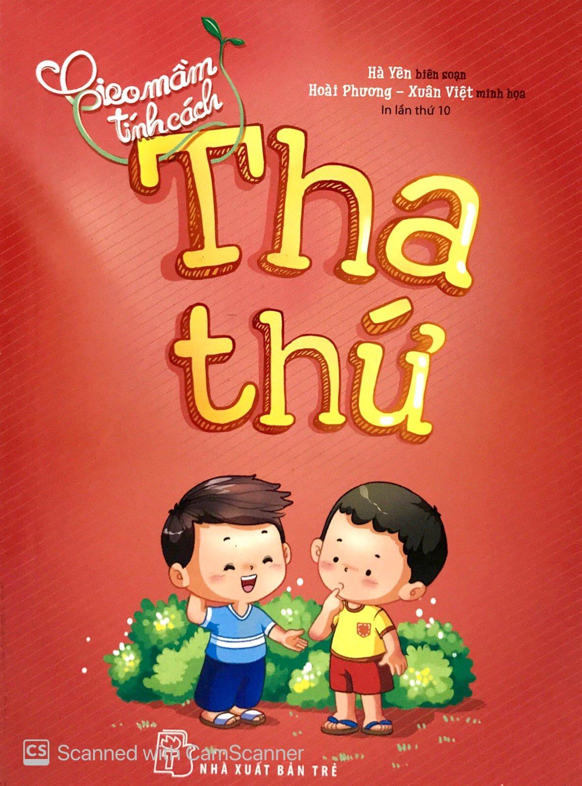 Gieo Mầm Tính Cách - Tha Thứ ( Tái Bản )