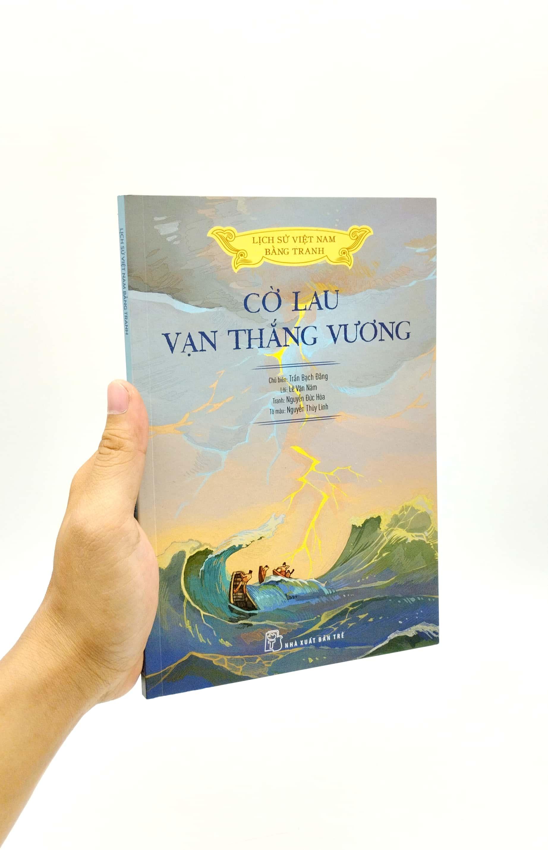 Lịch Sử Việt Nam Bằng Tranh - Cờ Lau Vạn Thắng Vương (Bản Màu) (Tái Bản 2023)
