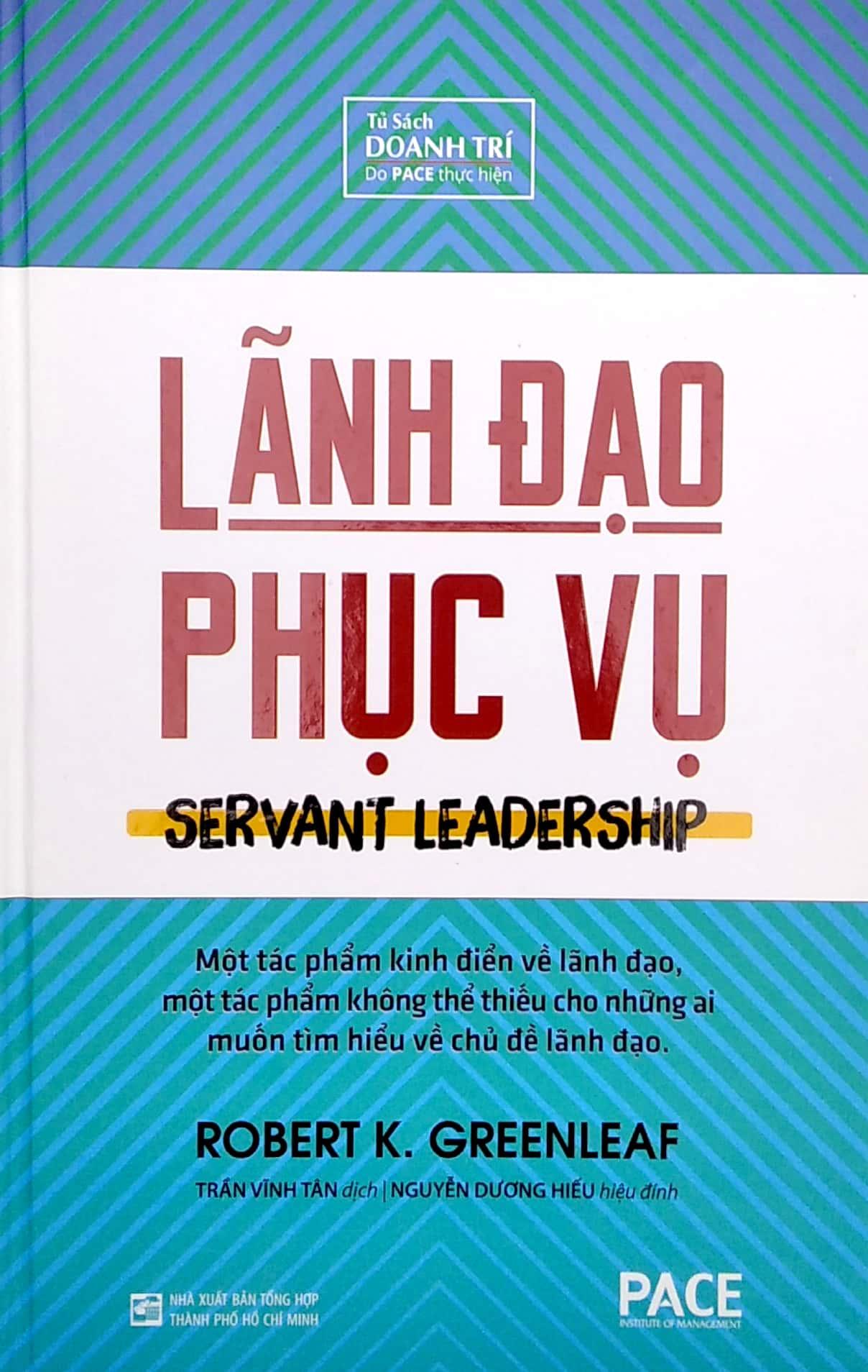 Lãnh Đạo Phục Vụ (Bìa Cứng) (2022)
