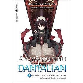 Ẩn Tàng Thư Dantalian - Tập 1 (Tặng Kèm Poster Và Bookmark Đã Được Đính Kèm Bên Trong Sách)