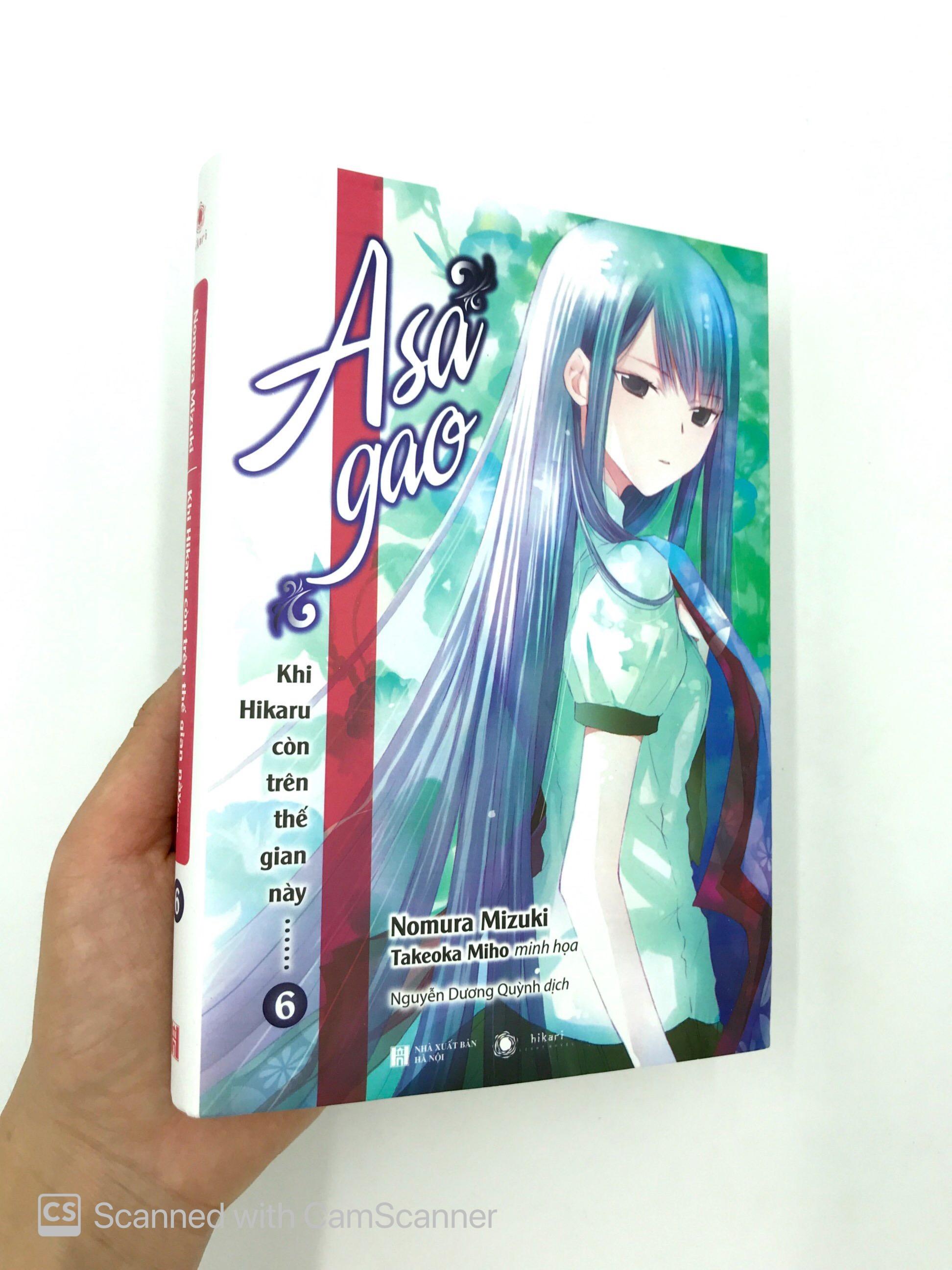 Khi Hikaru Còn Trên Thế Gian Này - Tập 6: Asagao (Tặng kèm 1 bookmark và 1 postcard mica số lượng có hạn)