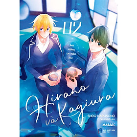 Hirano và Kagiura - Tập 2 - Amak