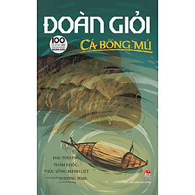 Cá Bống Mú [ Tái Bản Kỉ niệm 100 năm ]