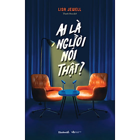 Ai Là Người Nói Thật?