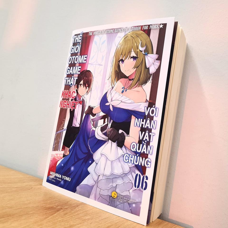 Sách Thế Giới Otome Game Thật Khắc Nghiệt Với Nhân Vật Quần Chúng (Tập 6) - Bản Quyền
