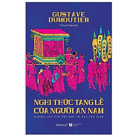 Sách Nghi Thức Tang Lễ Của Người An Nam - Alphabooks - BẢN QUYỀN