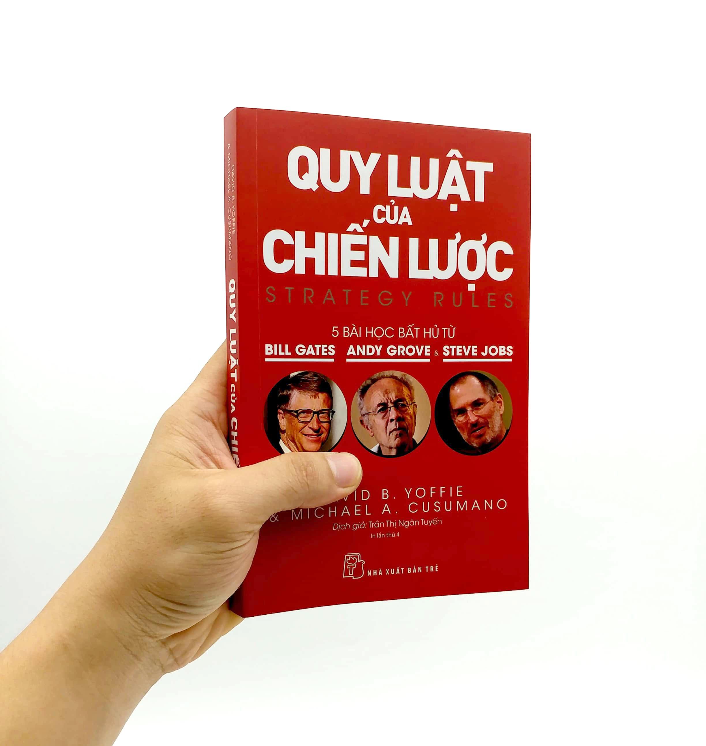 Quy Luật Của Chiến Lược - Năm Bài Học Bất Hủ Từ Bill Gates, Andy Grove Và Steve Jobs (Tái Bản 2022)