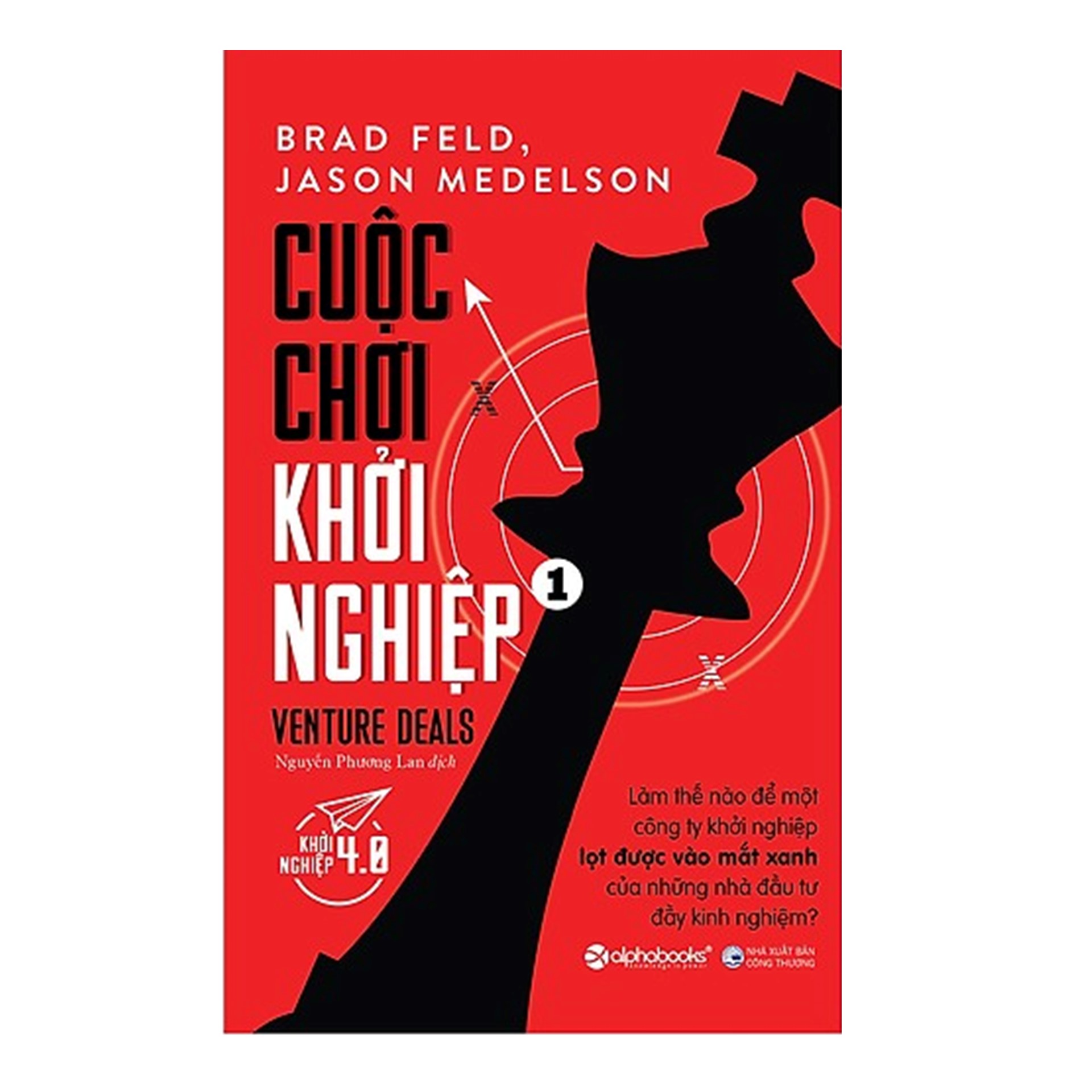 Combo Sách Khởi Nghiệp Hay: Cuộc Chơi Khởi Nghiệp 1 + Cuộc Chơi Khởi Nghiệp 3