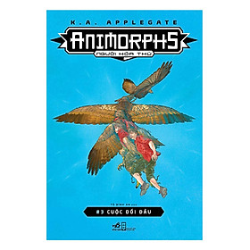 Cuốn sách thể loại sci-fi  vô cùng thành công và nổi tiếng của tác giả K.A.Applegate: Animorphs người hóa thú: Cuộc đối đầu tập 3