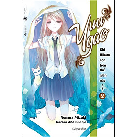 Khi Hikaru Còn Trên Thế Gian Này (Tập 2)