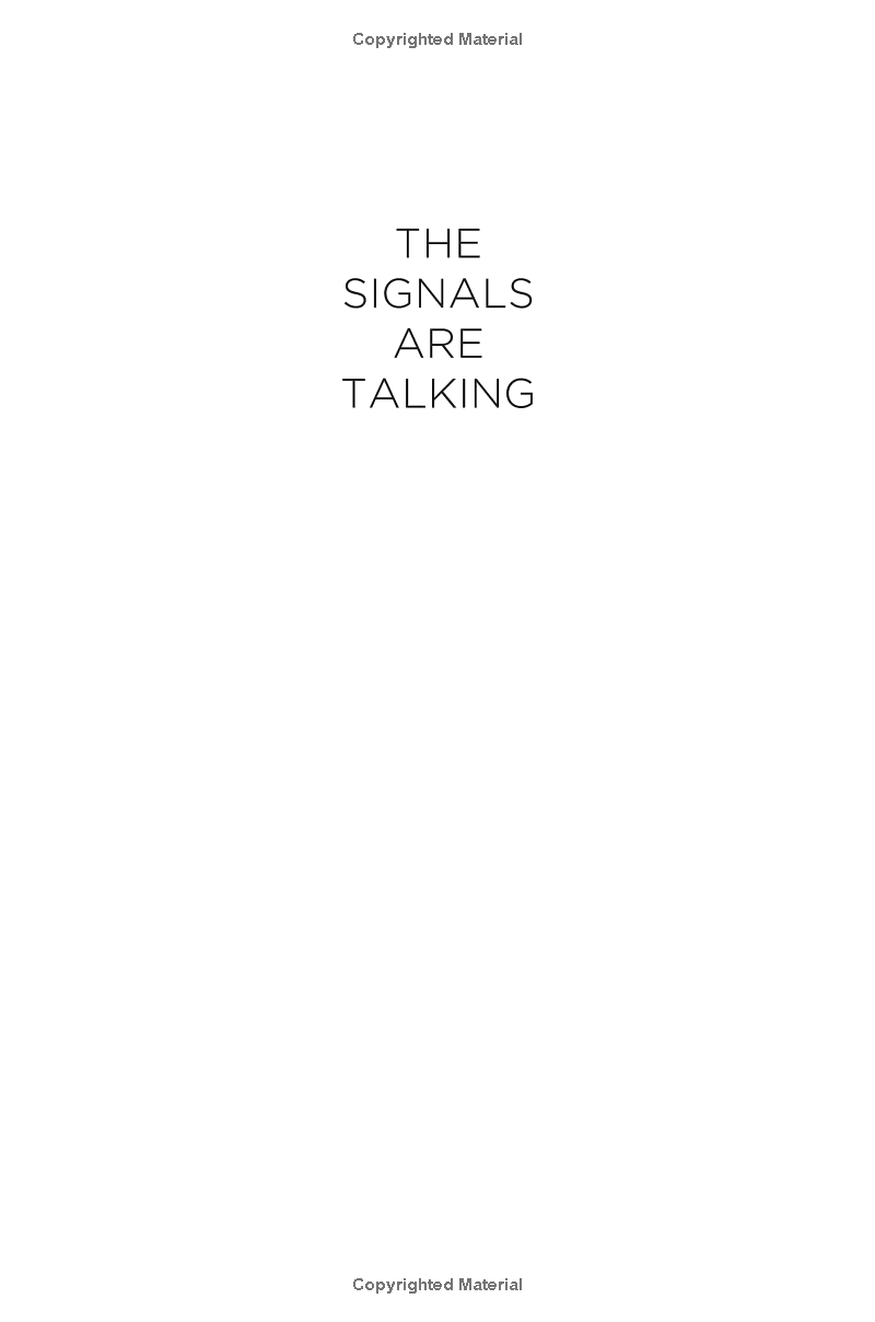 The Signals Are Talking: Why Today