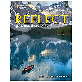 Reflect Listening & Speaking 6: Student