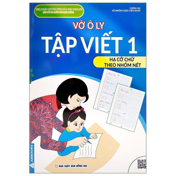 Sách - Vở Ô Ly Tập Viết 1 - Mẫu Chữ Nhỏ, Các Vần, Chữ Cái-Chữ Ghép, Hạ Cỡ Chữ - Bộ 4 Cuốn