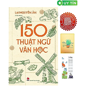 150 Thuật Ngữ Văn Học (Tặng Kèm Bookmark CÚ MÈO + SỔ TAY XƯƠNG RỒNG)