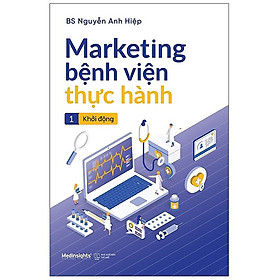 Marketing Bệnh Viện Thực Hành