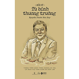 Hồi Ký Tù Bình Thương Trường