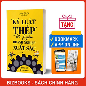 Kỷ Luật Thép Tôi Luyện Doanh Nghiệp Xuất Sắc