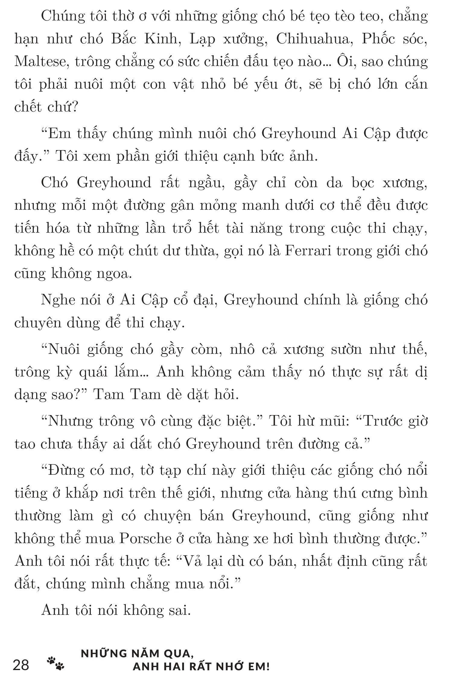 Những Năm Qua, Anh Hai Rất Nhớ Em
