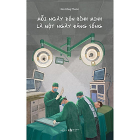 Mỗi Ngày Đón Bình Minh Là Một Ngày Đáng Sống - Bản Quyền