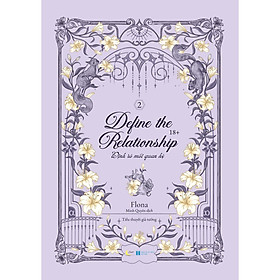 Define The Relationship - Định Rõ Mối Quan Hệ Tập 2 (Tái Bản) - Bản Quyền