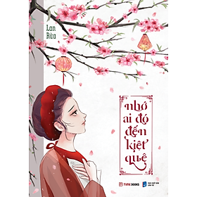 Sách Nhớ Ai Đó Đến Kiệt Quệ - Lan Rùa 3