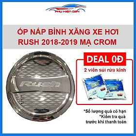 Ốp nắp bình xăng Rush 2018-2019 mạ crom chống trầy trang trí ô tô