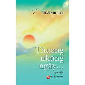 Thương Những Ngày...