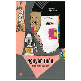 Bạn Văn Bạn Mình: Chân Dung Văn Học
