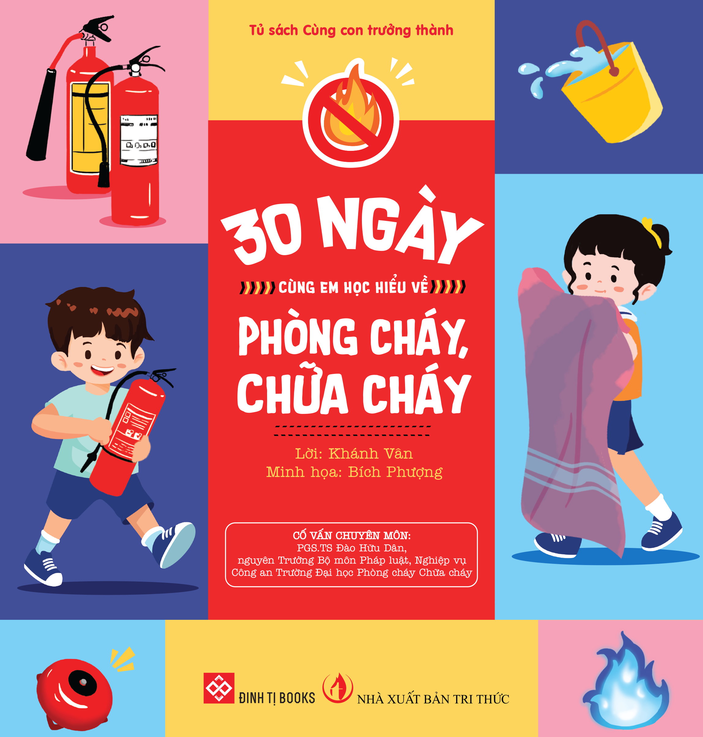Sách - 30 Ngày Cùng Em Học Hiểu Về - Phòng Cháy, Chữa Cháy
