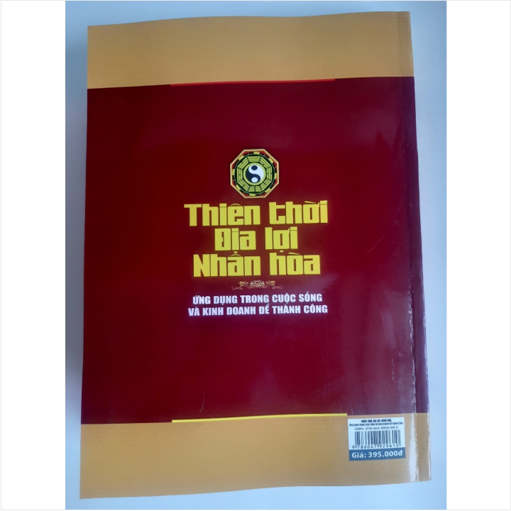 THIÊN THỜI, ĐỊA LỢI, NHÂN HÒA: ỨNG DỤNG TRONG CUỘC SỐNG VÀ KINH DOANH ĐỂ THÀNH CÔNG