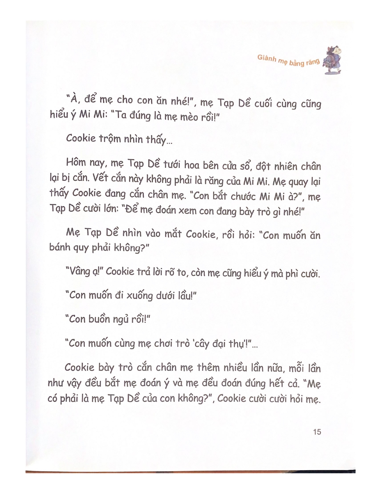 Cookie Và Mẹ Tạp Dề - Giành Mẹ Bằng Răng