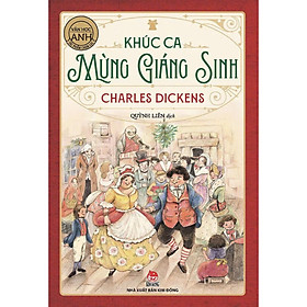 Khúc Ca Mừng Giáng Sinh - Văn Học Anh - Tác Phẩm Chọn Lọc