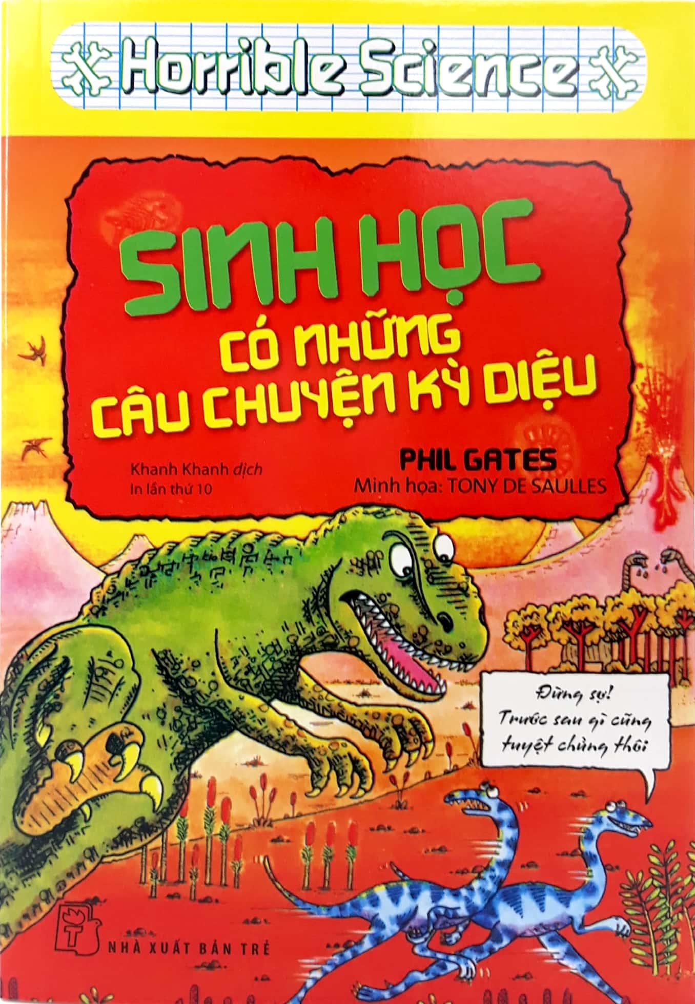 Horrible Science - Sinh Học Có Những Câu Chuyện Kỳ Diệu (Tái Bản)