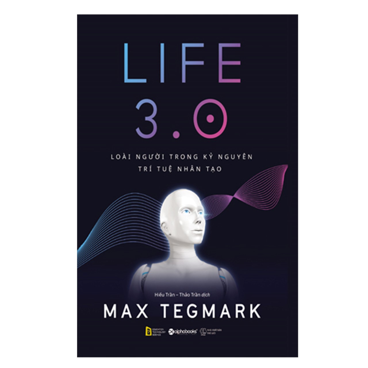 Combo Những Đế Chế Công Nghệ + Life 3.0